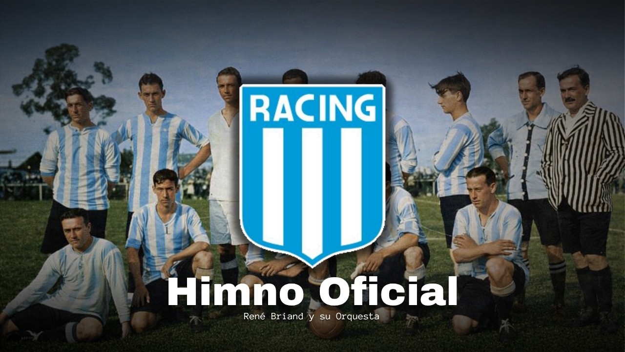 René Briand - Marcha del Racing Club (Himno)