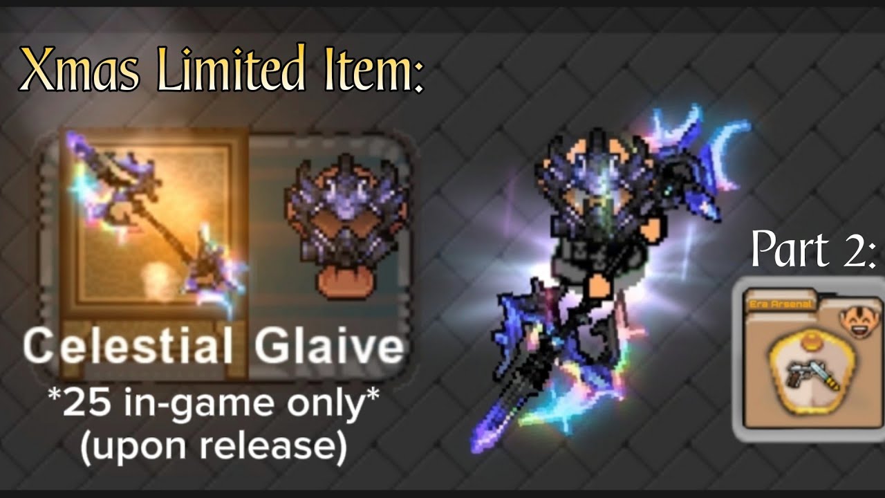 Graal Era Celestial Glaive (Limited) - Part 2