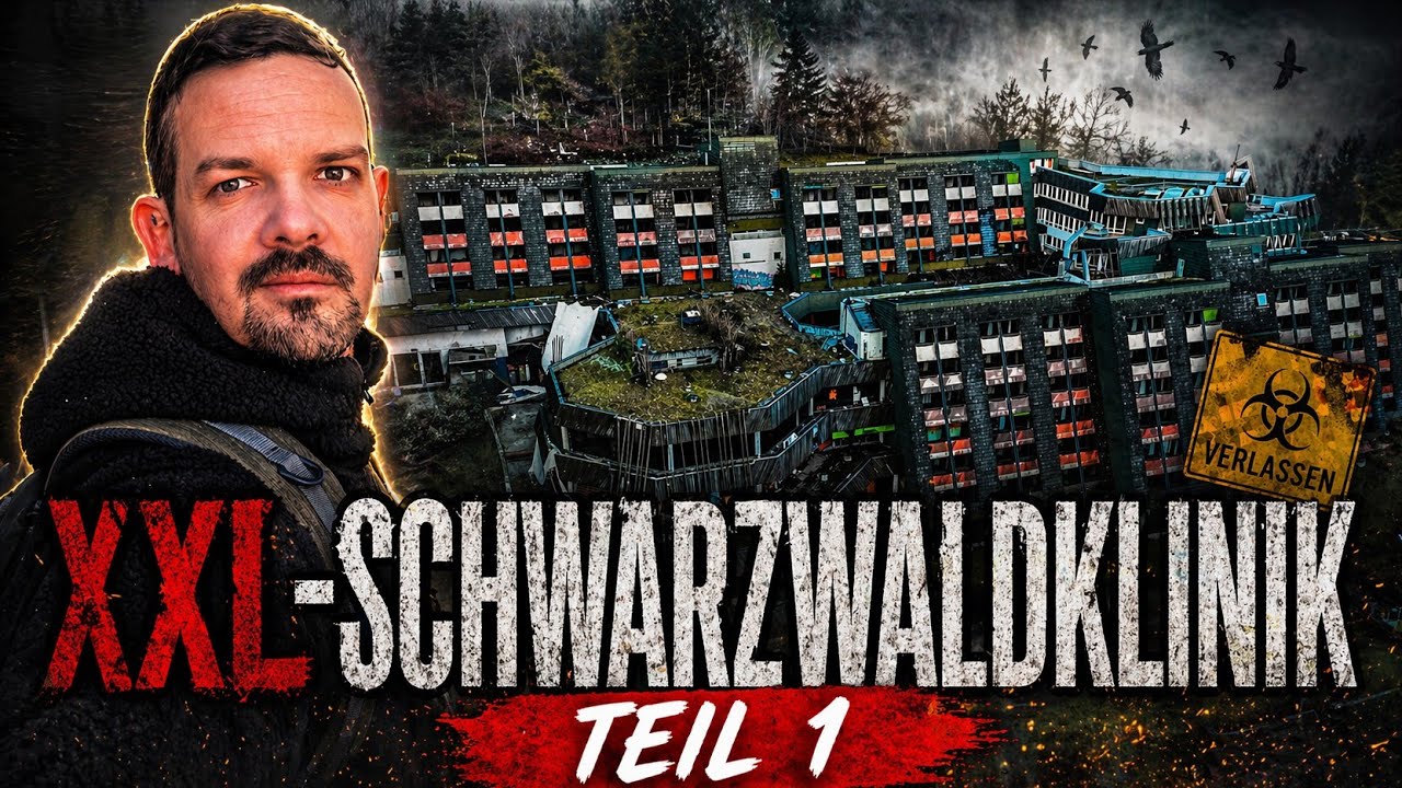 Die SCHWARZWALDKLINIK | Lost Places Folge 1