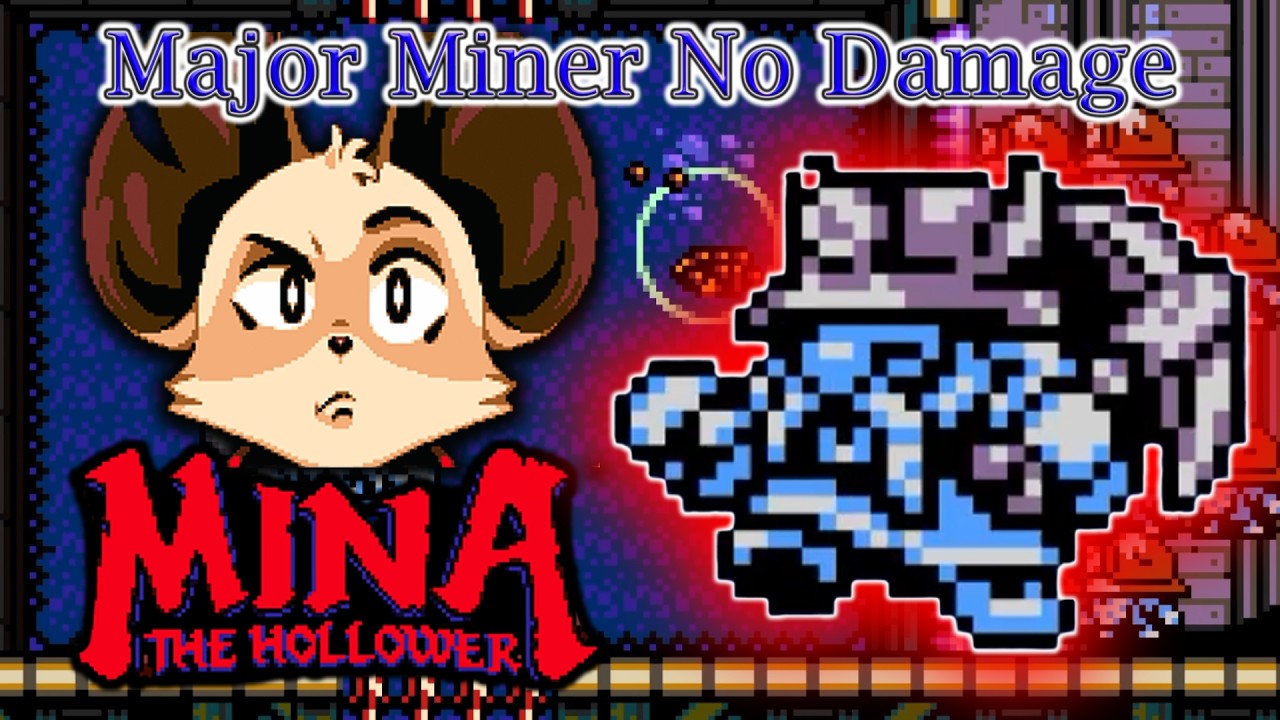 Mina the Hollower: Major Miner No Damage Guide