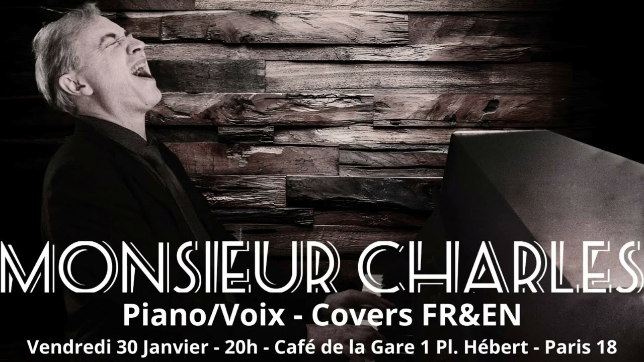 Monsieur Charles - Café de la gare de Paris - 30 01 2025 - J'y Etait !!