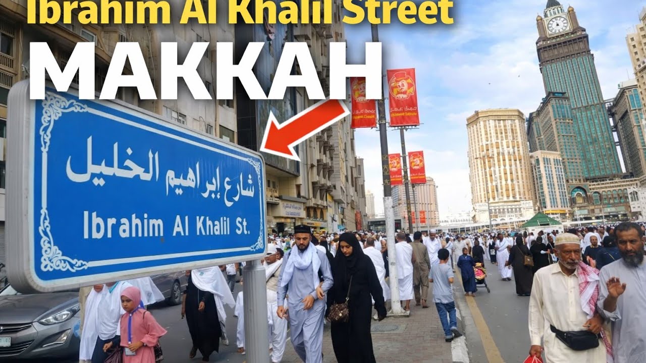 Walking Through Ibrahim Al-Khalil Street, Makkah | The Beautiful Colors of Islam