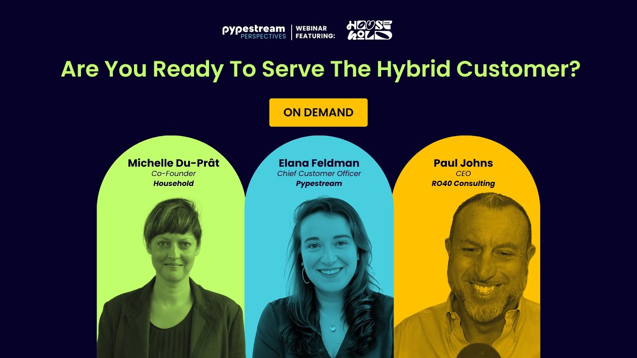 Are You Ready To Serve The Hybrid Customer?