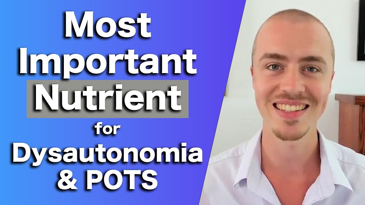 The Most Important Nutrient for Dysautonomia & POTS