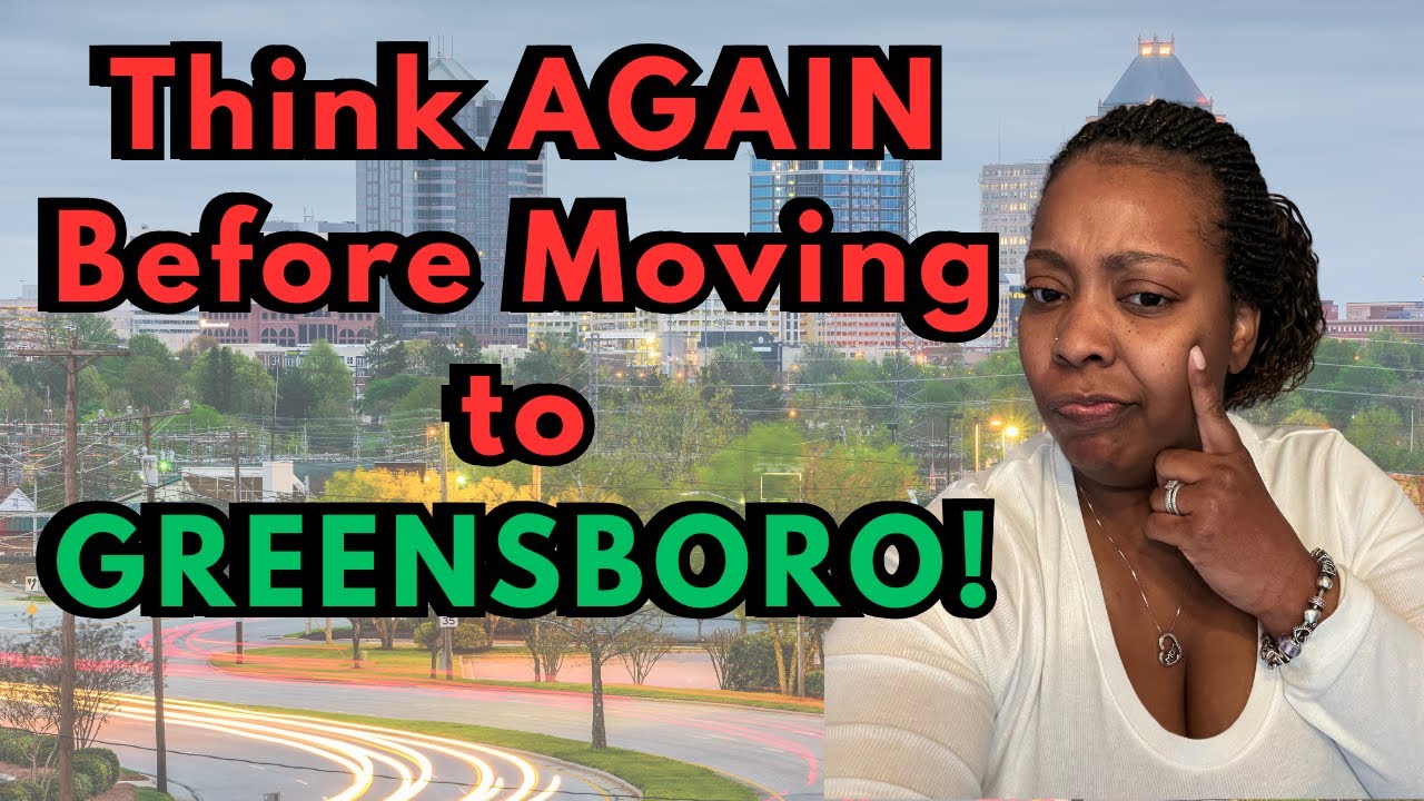 The Truth About Living in Greensboro No One Tells You
