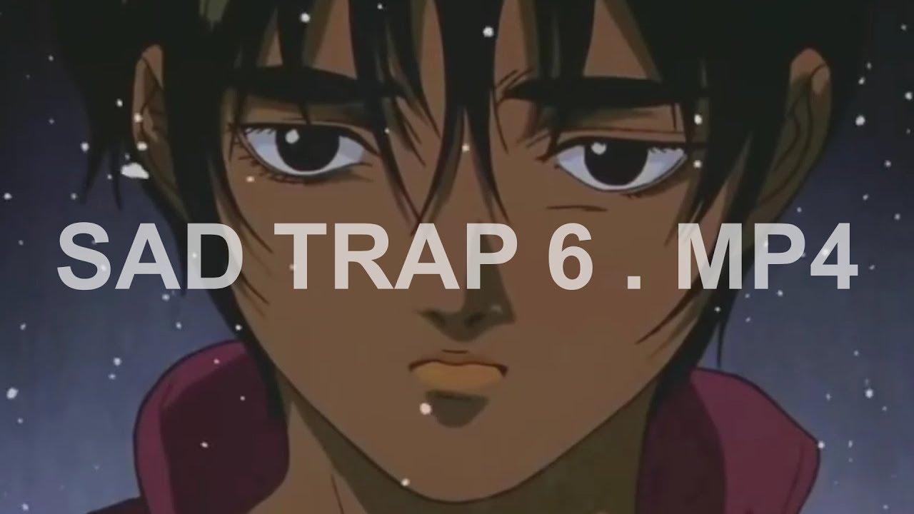 ＳＡＤ ＴＲＡＰ６．ＭＰ４ ( Remastered )