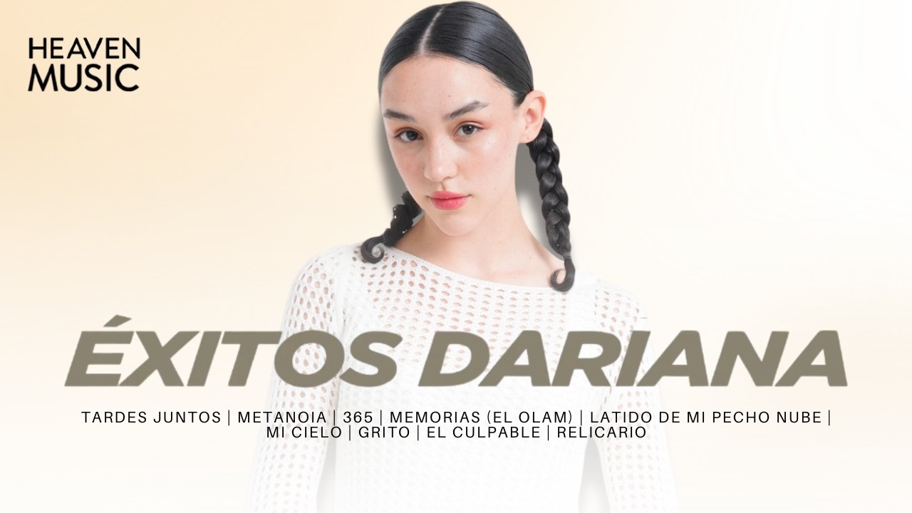 Éxitos de dariana | Música Cristiana para el corazón❤️