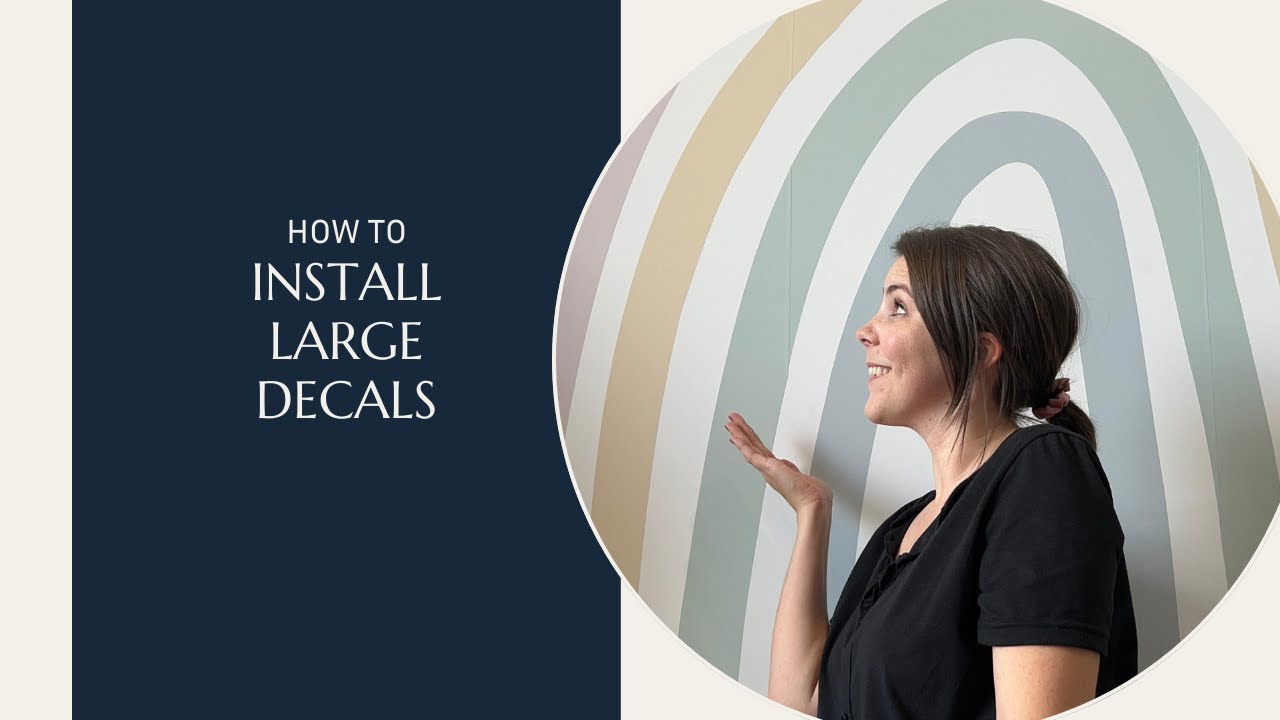 HOW TO Install Large Wall Decals
