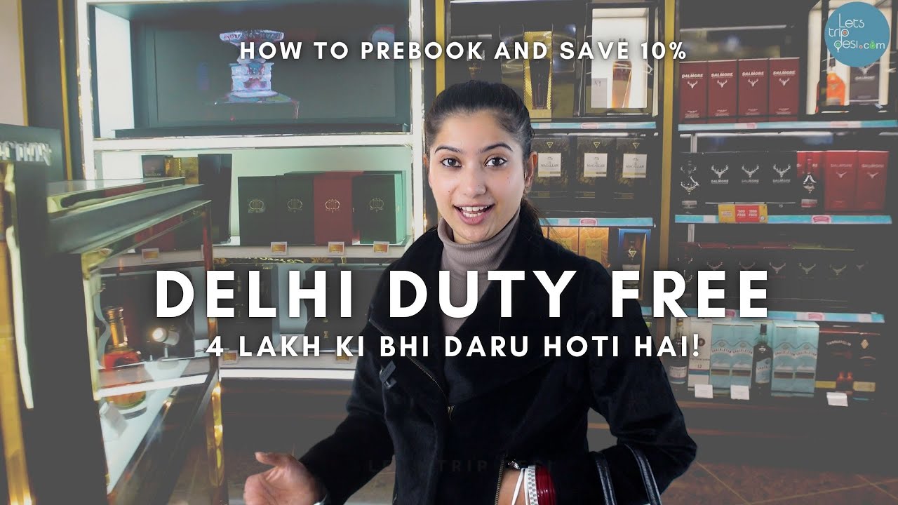 Delhi Duty Free 2024 BEST Liquor Prices at T3 New Delhi Airport