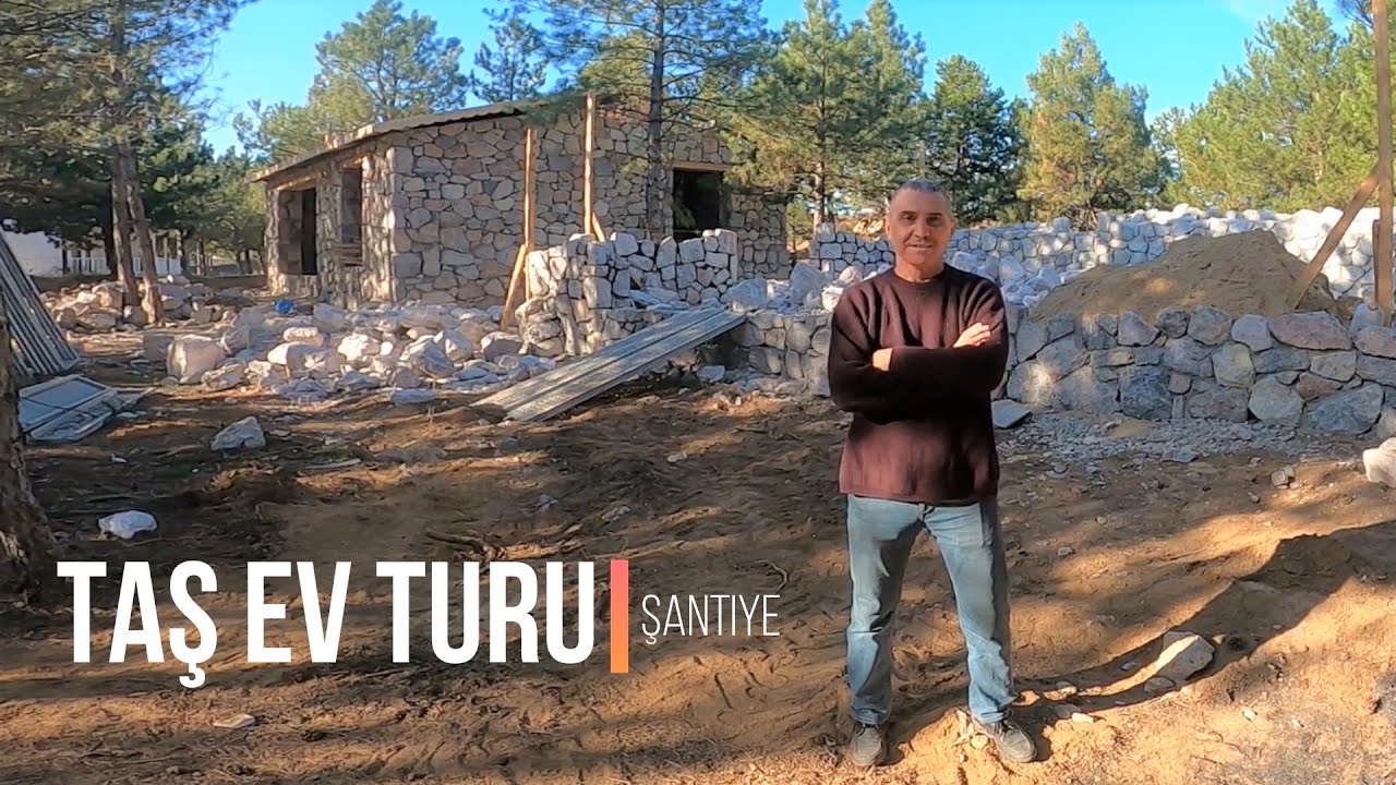 TAŞ EV TURU 2 / ORMAN İÇİNDE / KIRKLARELİ / Şantiye