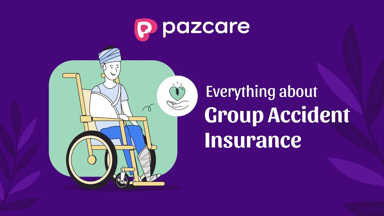 What is Group Personal Accident Insurance? Pazcare