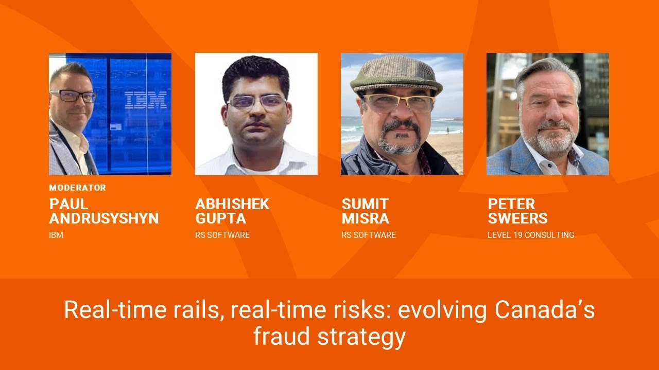 Real-time rails, real-time risks: evolving Canada’s fraud strategy | The 2025 SUMMIT