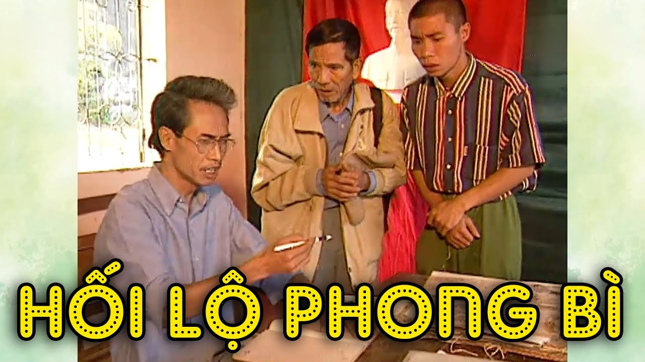 Hài Công Lý - Phú Đôn | HỐI LỘ PHONG BÌ | Gặp nhau cuối tuần VTV | Hài VTV