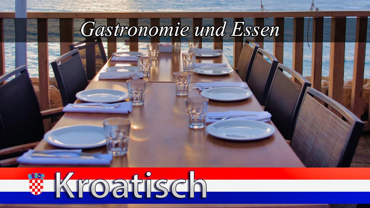 Kroatisch lernen für Anfänger | Lektion Gastronomie und Essen | Vokabeln A1-A2
