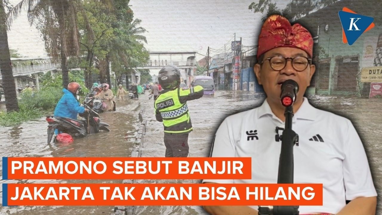 Pramono: Banjir Jakarta Tak Bisa Hilang