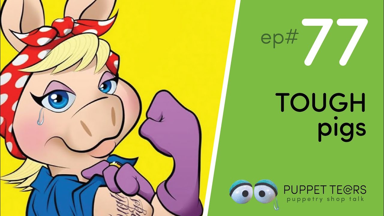 Puppet Tears, ep 077 &mdash; ToughPigs.com celebrates 20 Years of Muppet Journalism