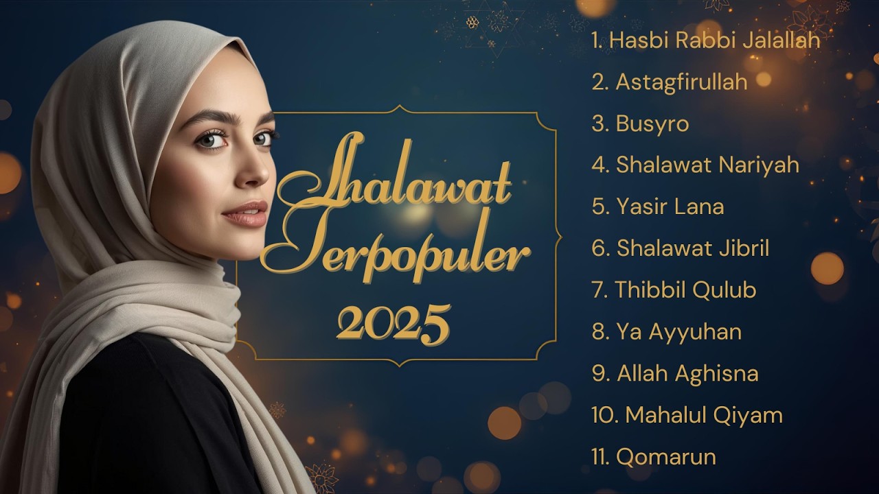 The Best Shalawat Playlist - Syahdu dan Menenangkan.