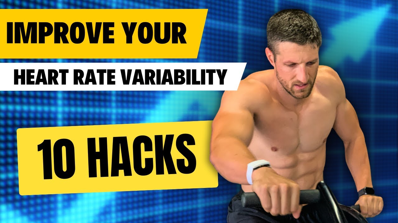 How I've INCREASED my HRV by 50% [10 HACKS]