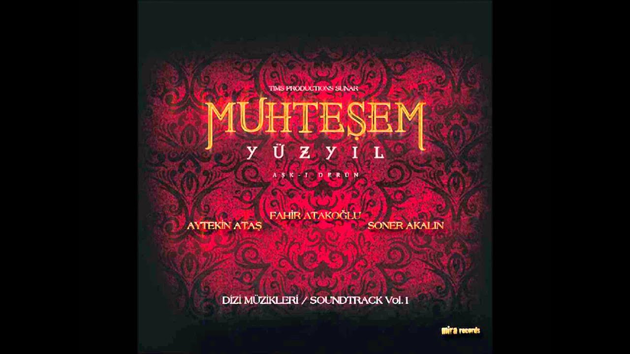 Muhteşem Yüzyıl The Magnificent Century Official Soundtrack Vol. 1 10 Aynı Göğün Altında HQ