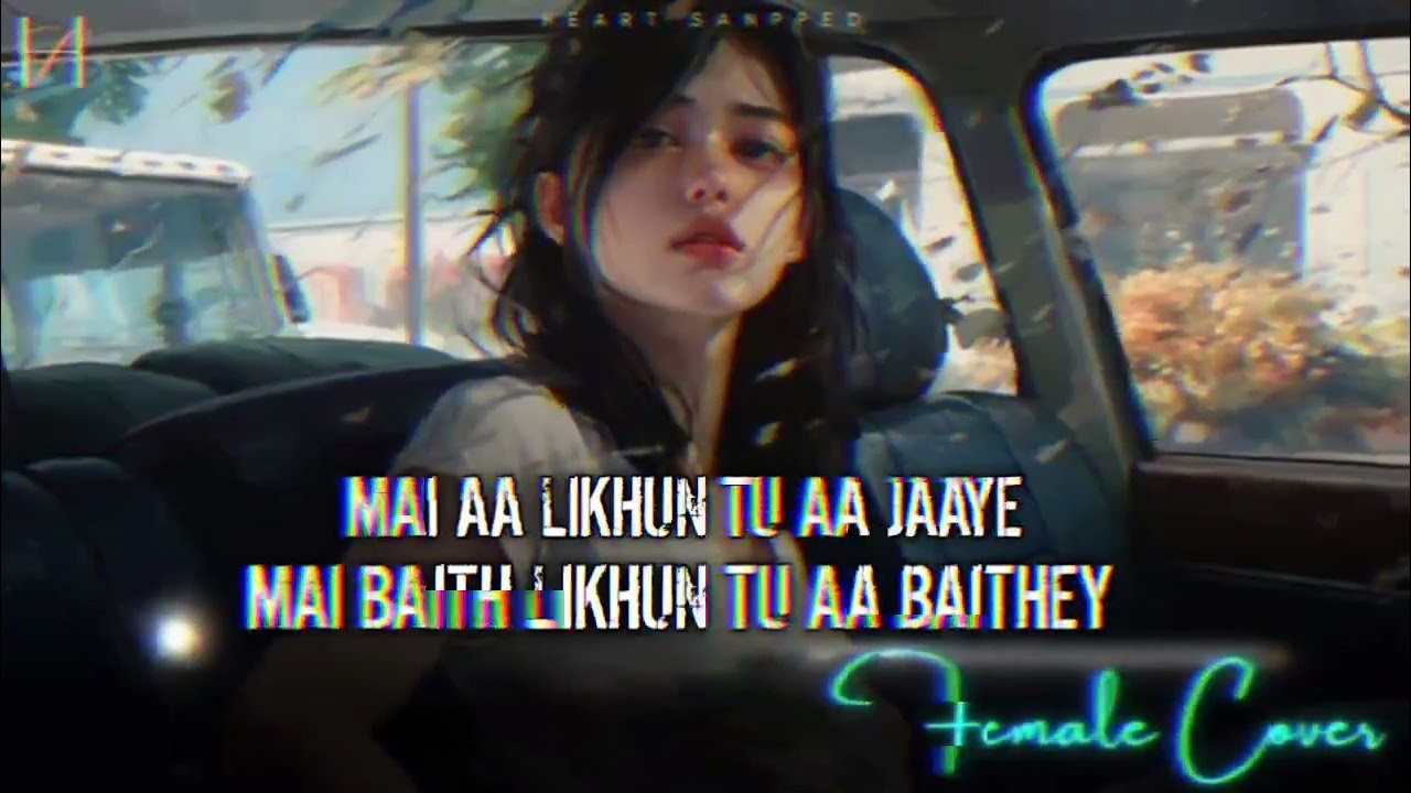 #Love_song_Main_aa_likhun_tu_aa_jaaye_Main_baith