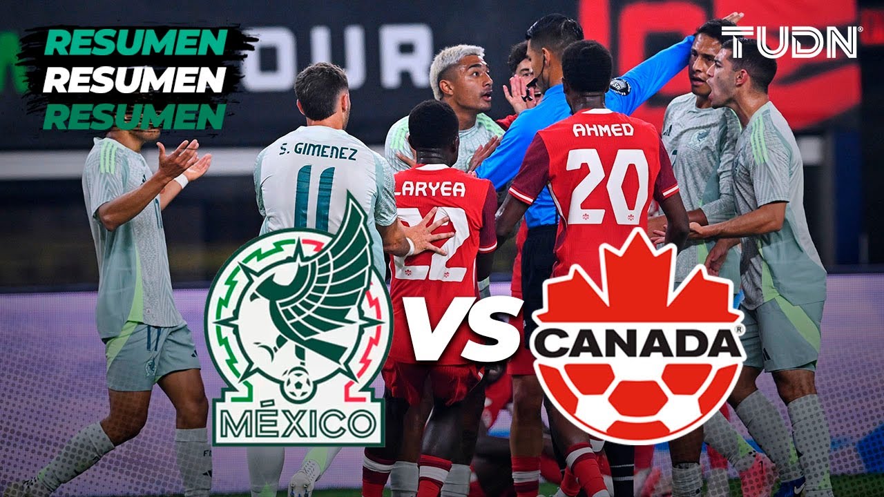 RESUMEN | México vs Canadá | Amistoso Internacional | TUDN