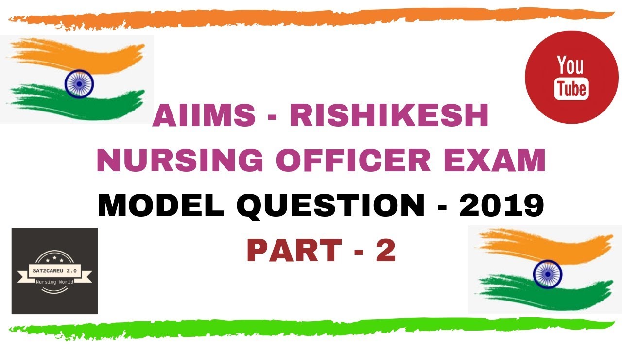 AIIMS Nursing Officer Rishikesh Exam Mock Questions Part 2