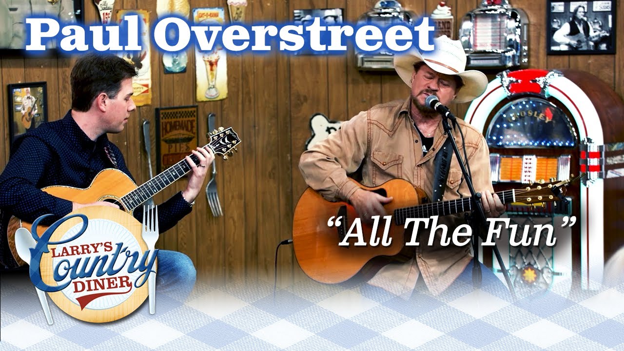 PAUL OVERSTREET finds ALL THE FUN a man could want!