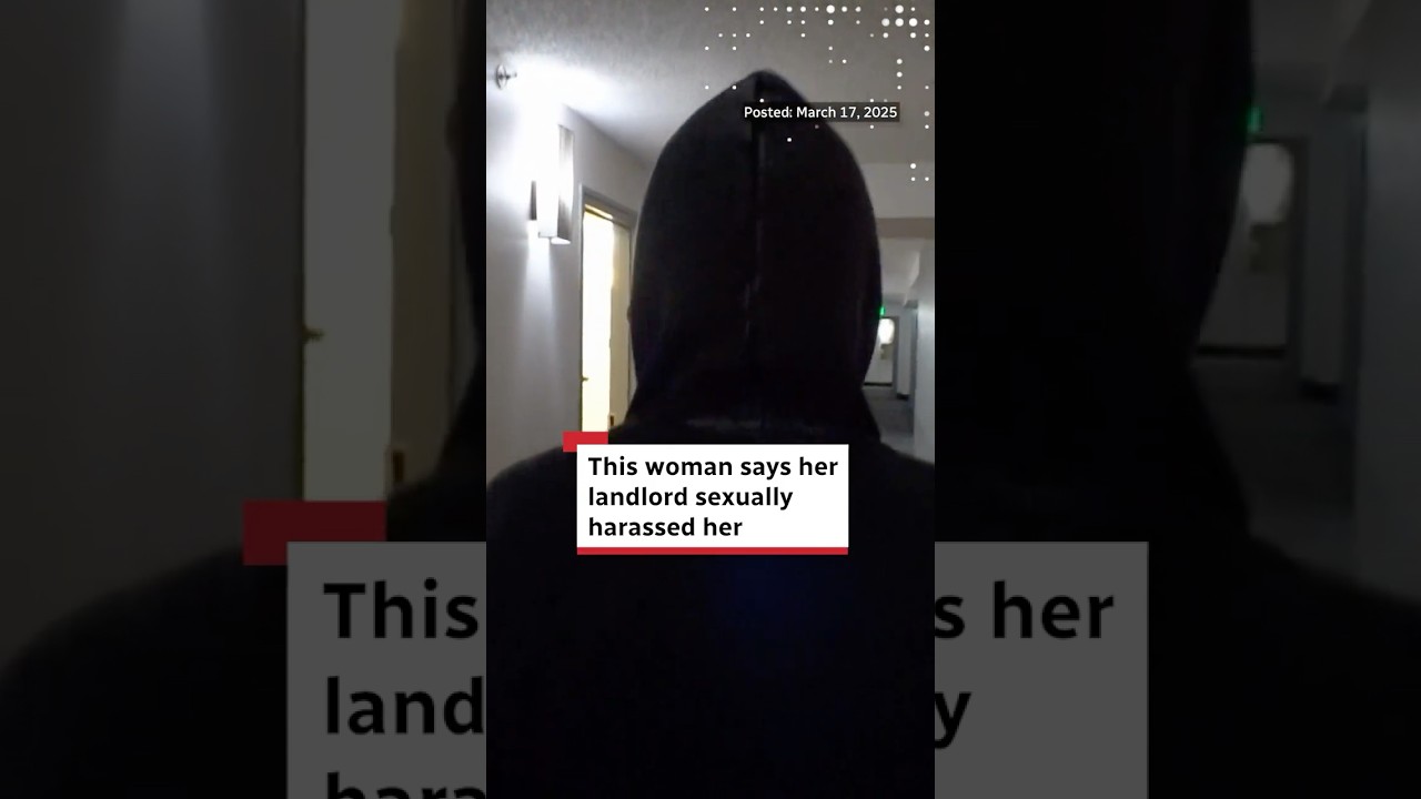 This woman says her landlord sexually harassed her