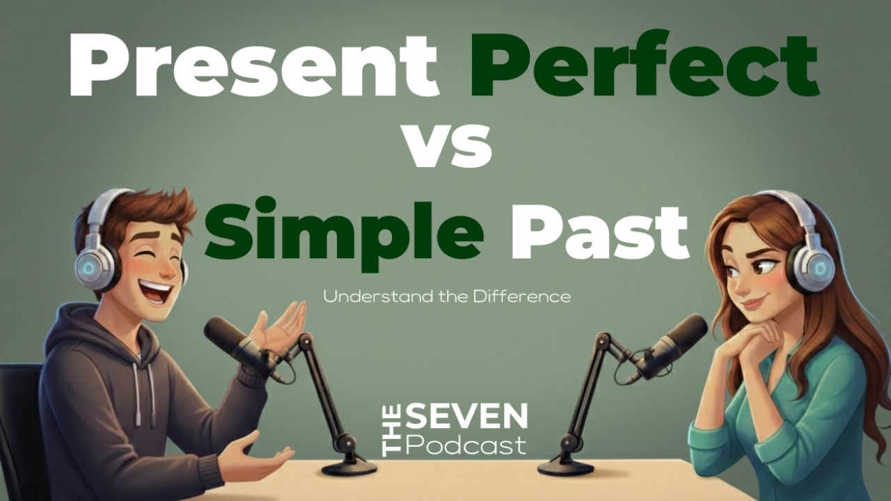 Present Perfect Vs Simple Past | English Listening Practice Podcast