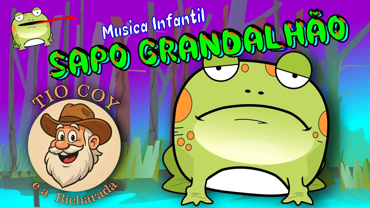 Sapo Grandalh&atilde;o - Tio Coy e a Bicharada ( Clipe Infantil Oficial)