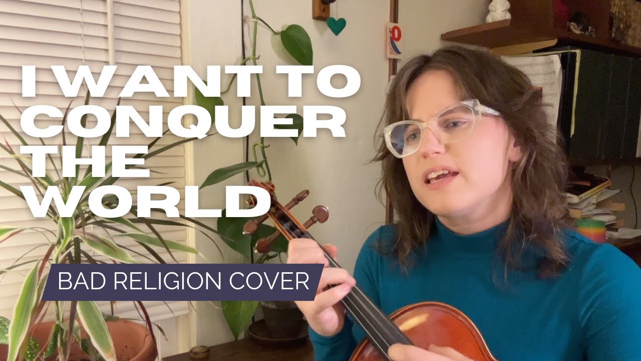 I Want to Conquer the World (Bad Religion) cover