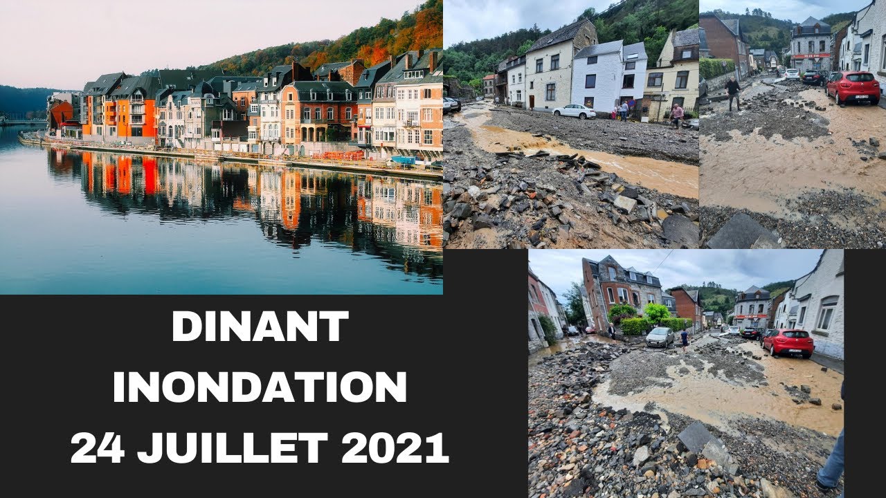DINANT INONDATION LE 24 JUILLET 2021