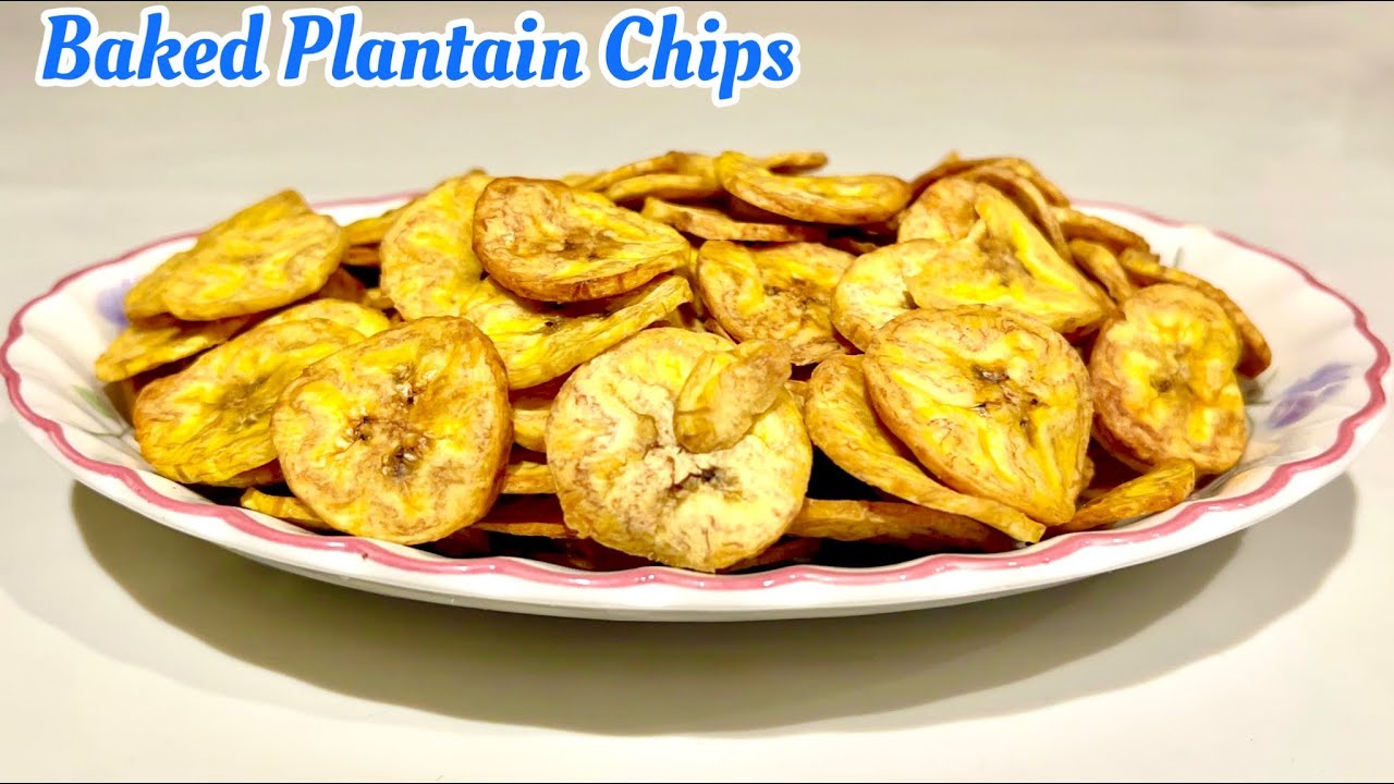Healthy Crispy Baked Plantain Chips
