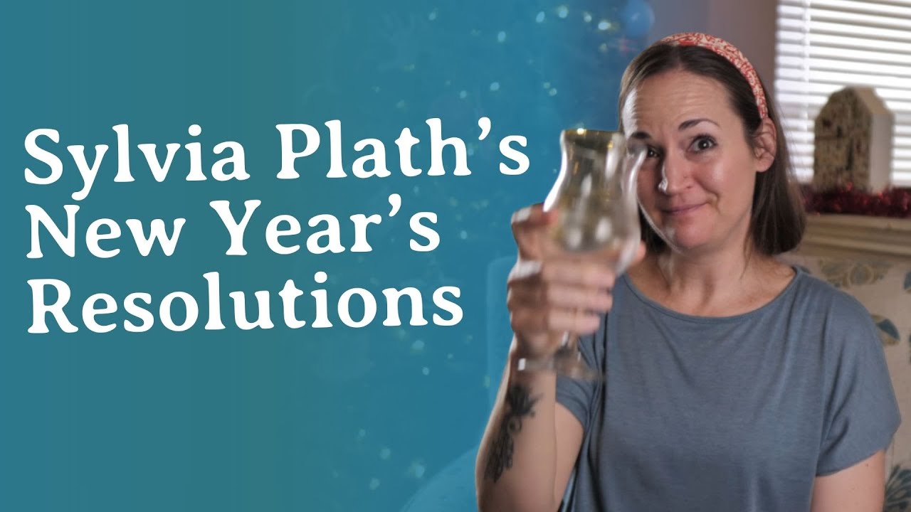 Sylvia Plath's New Year's Resolutions