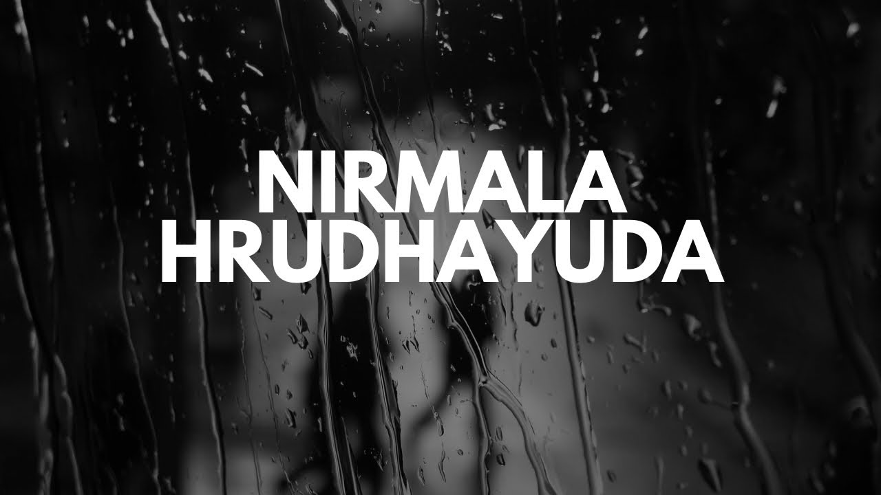 Nirmala Hrudhayuda Song 