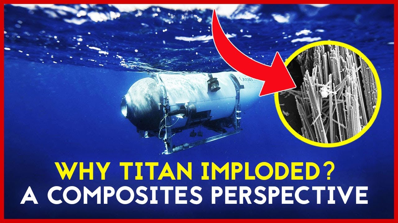 Почему OceanGate Titan взорвался: взгляд на композиты из углеродного волокна