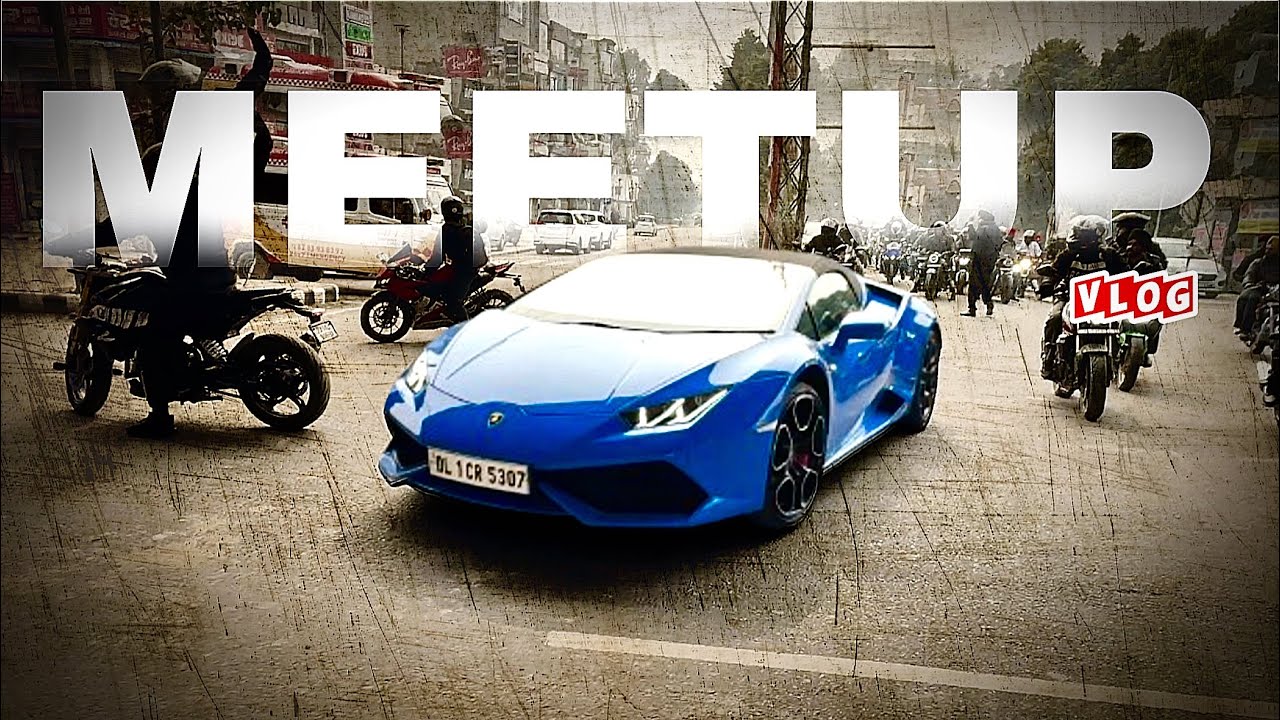 BIGGEST MEET-UP 🔥🔥
