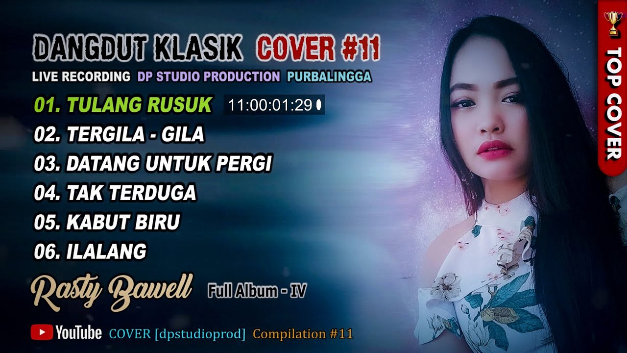 DANGDUT KLASIK LAWAS PILIHAN [Album Chapter11] RASTY BAWELL COVER