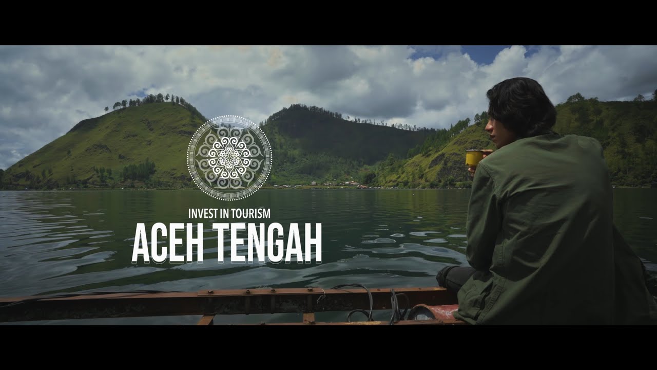 Invest in Tourism Aceh Tengah
