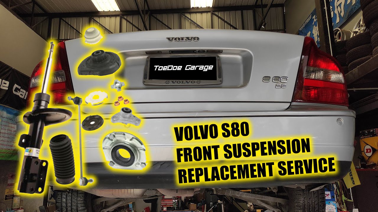 Volvo S80 Front Suspension Replacement Service