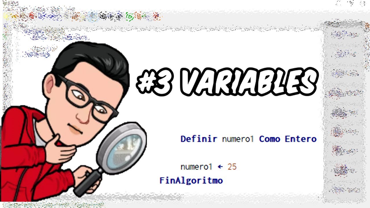 Curso de Pseudocódigo desde Cero | #3 Variables
