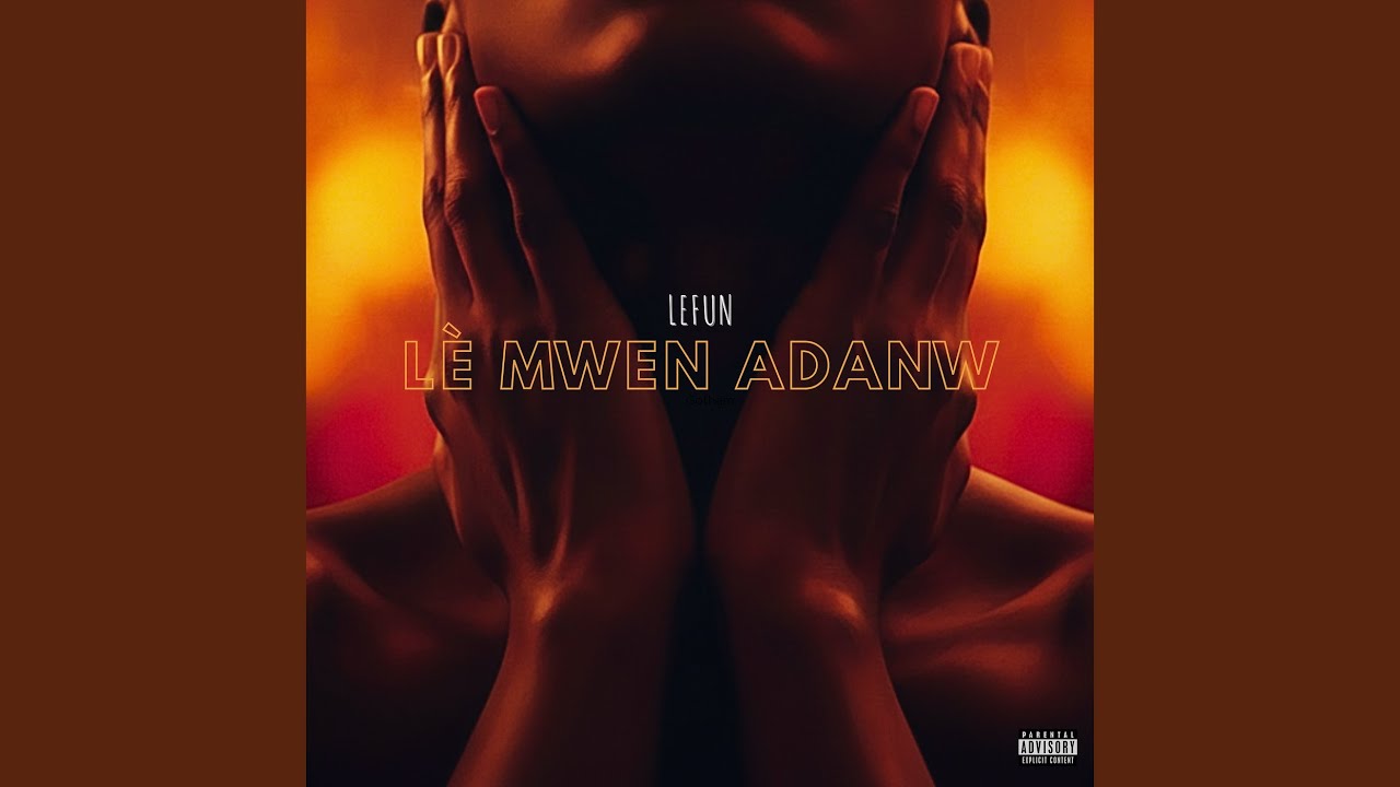 Lè Mwen Adanw
