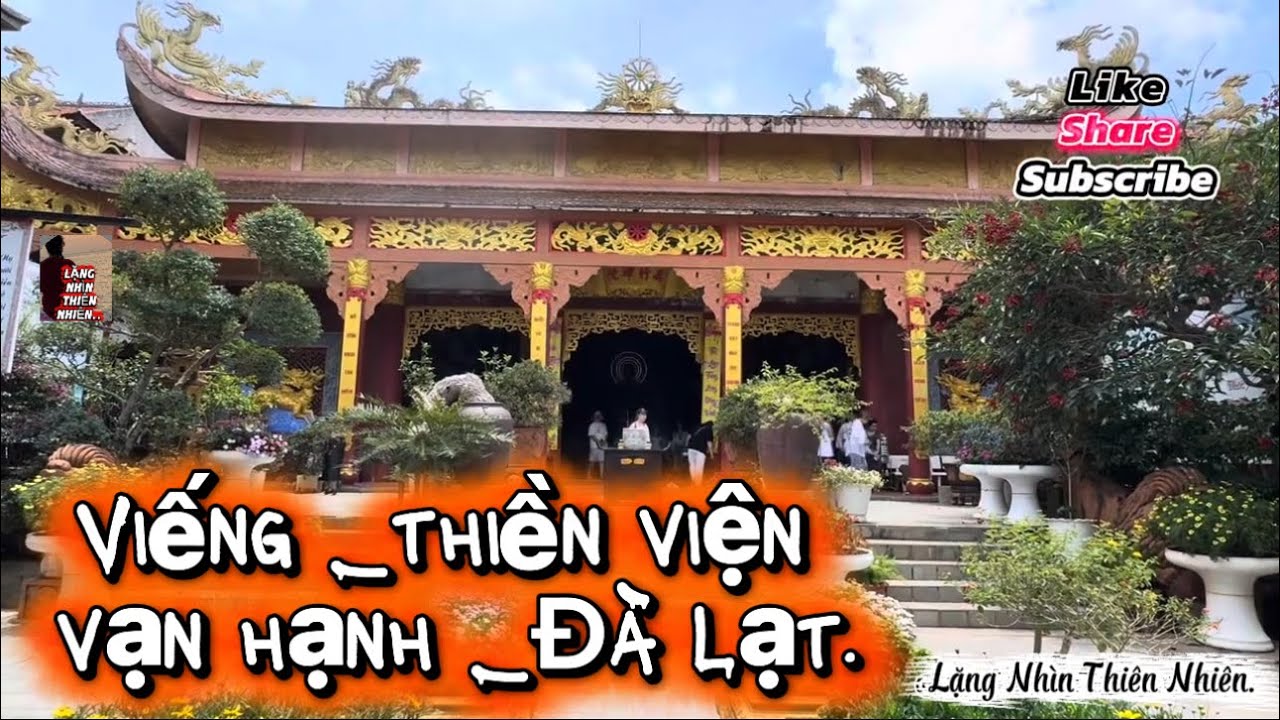 Viếng Thiền Viện Vạn Hạnh (8h16p thứ ba 10/2/2026)#đàlạt 