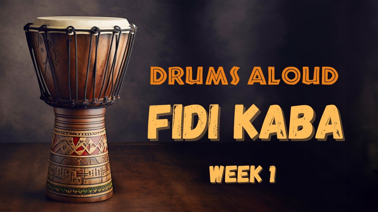 Fidi Kaba - Week 1 - Djembe Rhythms - 2025.03.15