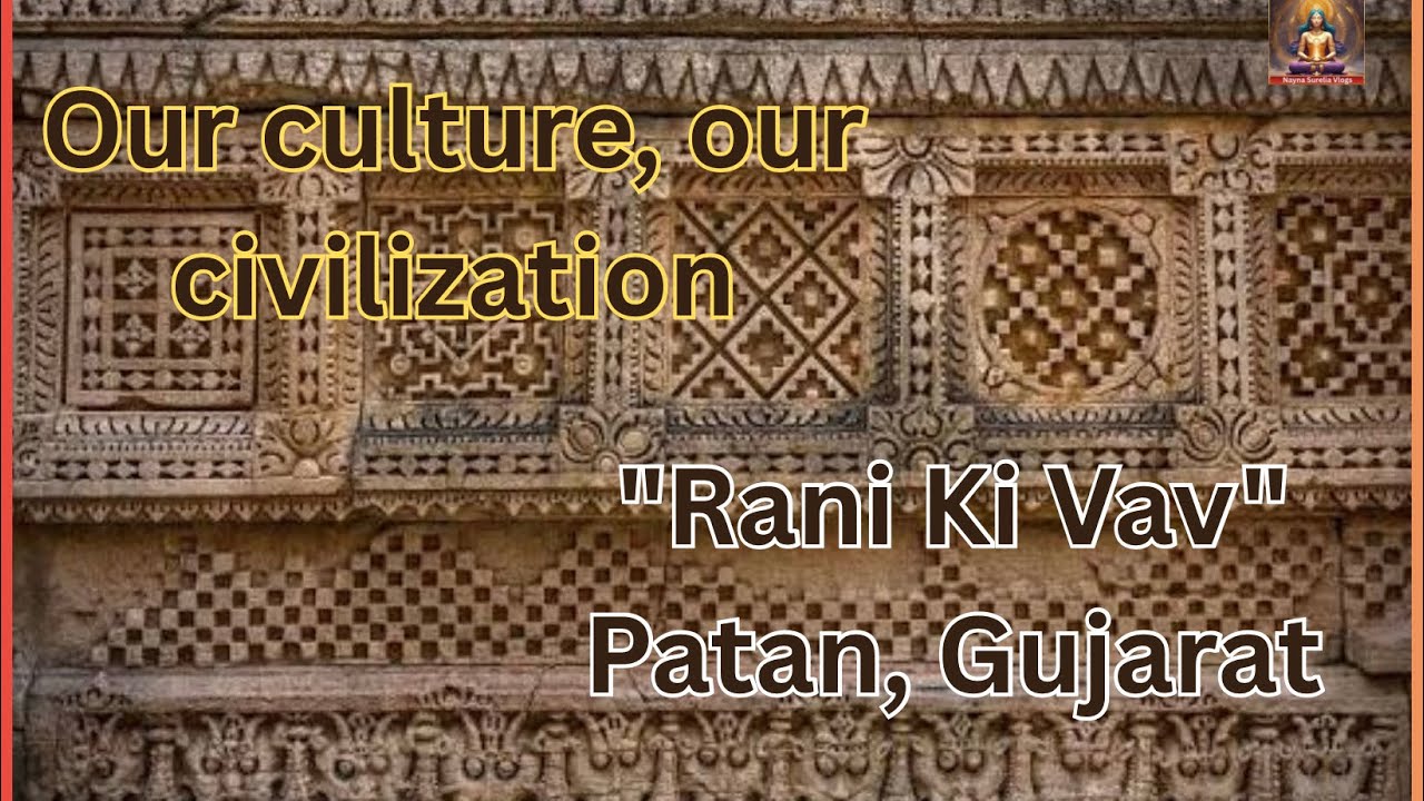 Rani Ki Vav Patan Gujarat Full Tour! (Hindi) 🇮🇳 UNESCO World Heritage Stepwell |
