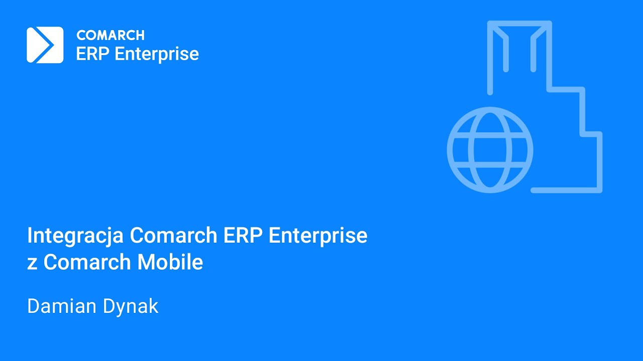 Integracja Comarch ERP Enterprise z Comarch Mobile