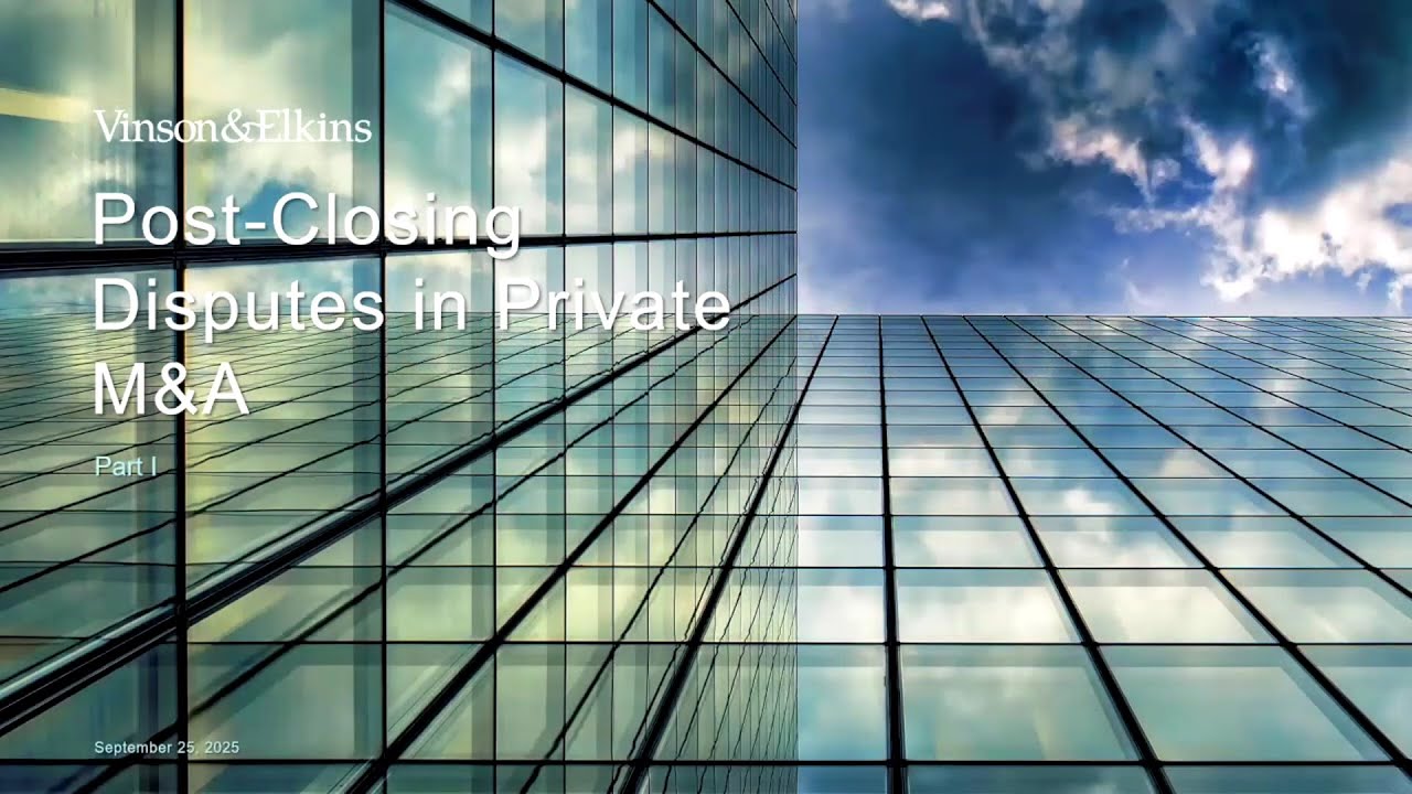 Post-Closing Disputes in Private M&A