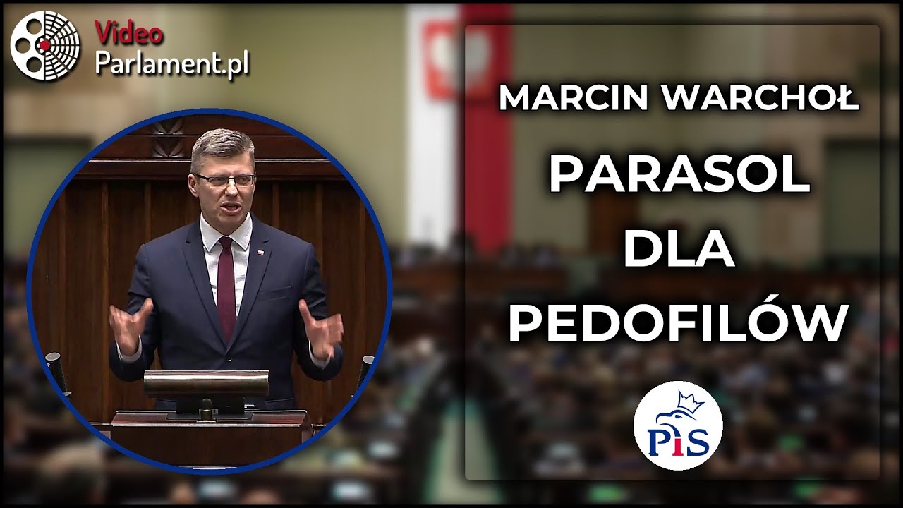 Marcin Warchoł - Ustawa 1600? Parasol ochronny dla pedofil&oacute;w