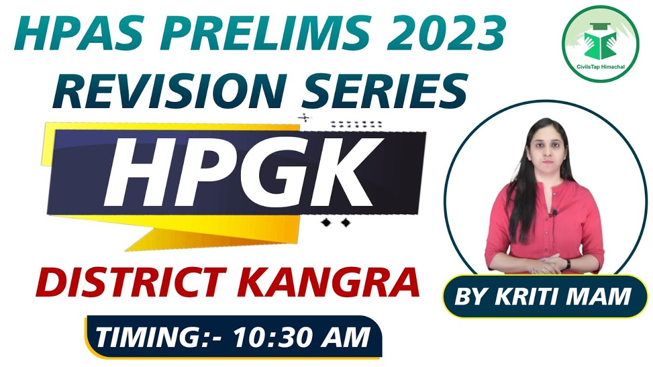 HPAS Prelims 2023 | Revision Series | Himachal GK | District Kangra | Civilstap Himachal