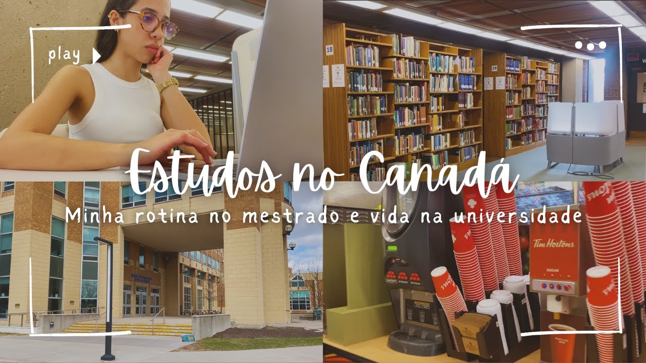 #06 Como é fazer mestrado no Canadá? Minha rotina de estudos e vida na universidade